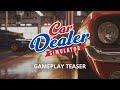 Car Dealer Simulator  Minden platform  játékmenet videója