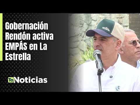 Gobernación Rendón activa EMPÁS en La Estrella - Teleantioquia Noticias