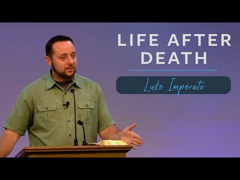 Life After Death | 1 Corinthians 15:1-34, 50-58