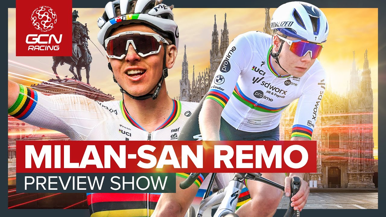 Who Will Win Milan-San Remo 2025? | The Big GCN Racing Preview Show!