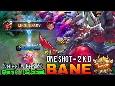 Deadly One Shot Bane The Hyper Carry - Top 1 Global Bane by Sales.Luke&22 - Mobile Legends