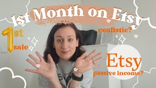 My First Month on Etsy|Realistic Results for Beginners and Advice