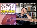 Anything By Adrianne Lenker Guitar Tutorial Guitar Lessons With Stuart
