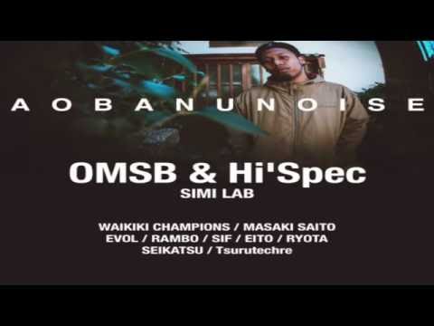 OMSB & Hi'Spec / 黒帯【LIVE】