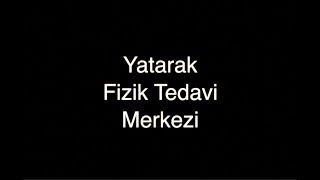 Yatarak Fizik Tedavi Merkezi - Eksen Sağlık Bakım Fizik Tedavi ve Reha