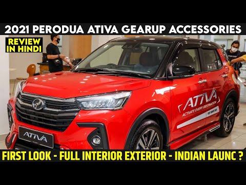 2021 Perodua Ativa AV With GearUp Accessories - First Look | Full Interior And Exterior