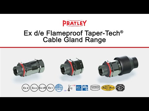 Pratley Ex d/e Flameproof Taper-Tech® Cable Gland Range