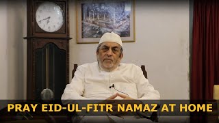 HOW TO PRAY EID-UL-FITR NAMAZ AT HOME