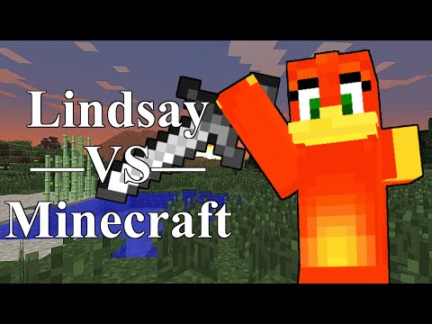 Lindsay Vs Minecraft—AH Compilation