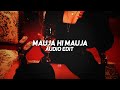 Mauja Hi Mauja - [edit audio]