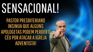 Amazing! Presbyterian pastor defends the Seventh-day Adventist Church!