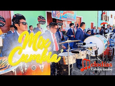 Banda Melodias Lahuaytambo  - Mix cumbia  / FIESTA LAHUAYTAMBO 2025