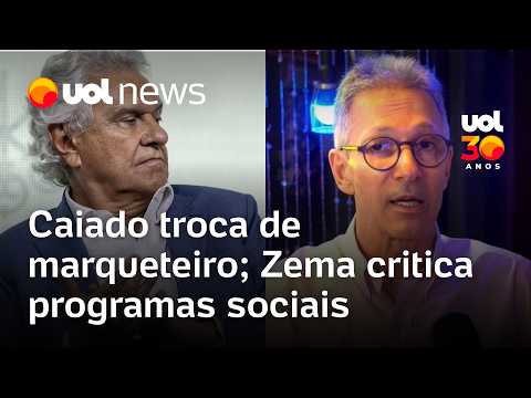 Romeu Zema diz que programas sociais criam ‘geração de imprestáveis’; Caiado troca de marqueteiro