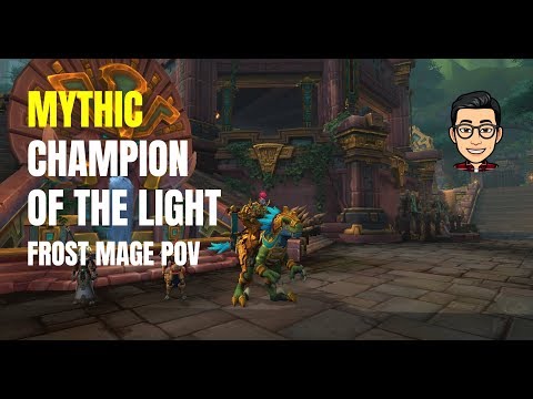 Champion of the Light - Mythic Battle of Dazar'alor (Frost Mage PoV)