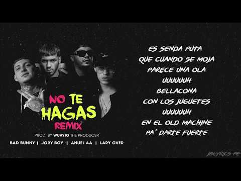 NO TE HAGAS REMIX | Jory Boy Ft Bad Bunny, Lary Over, Anuel AA (Audio & Letra)