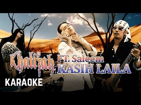 Khalifah Ft. Saleem - Kasih Laila Karaoke HQ