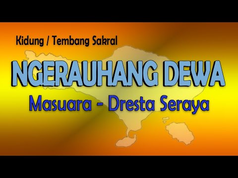 Masuara  - Ngerauhang Dewa, Dresta Seraya