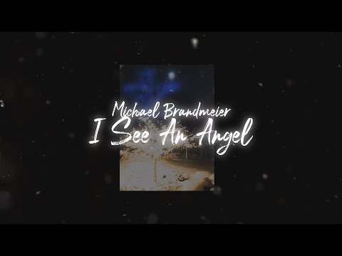 I See An Angel   •  LYRIC VIDEO • Michael Brandmeier  • by  Music Designs of Argentina