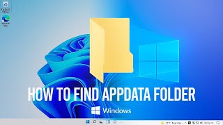 How To Find Appdata Folder In Windows 10 / 11