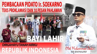 Download lagu PEMBACAAN PIDATO Ir. Soekarno, TEKS PROKLAMASI dan 10 PESAN PAHLAWAN BAGI PEMUDA !!! mp3