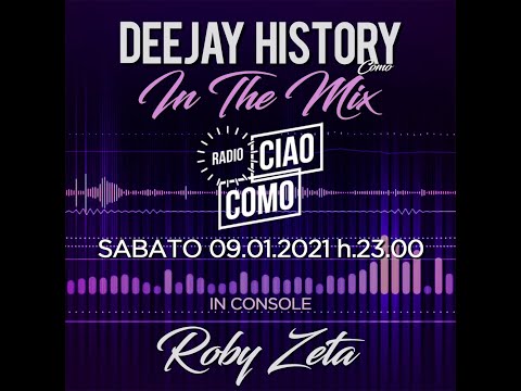 Deejay History in The Mix 09-01-2021 Roby Zeta (Buddha) DJ