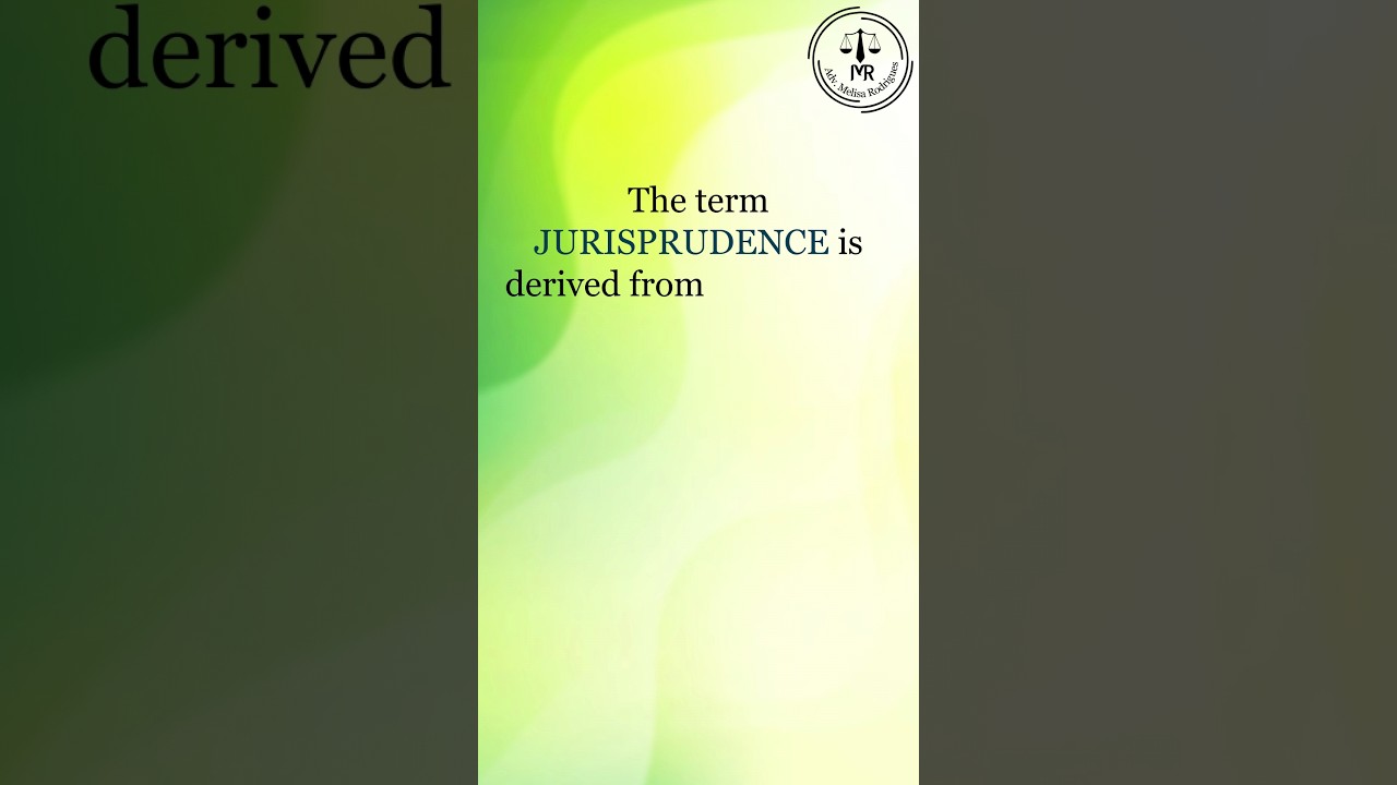 Meaning of the term Jurisprudence | Adv. Melisa Rodrigues