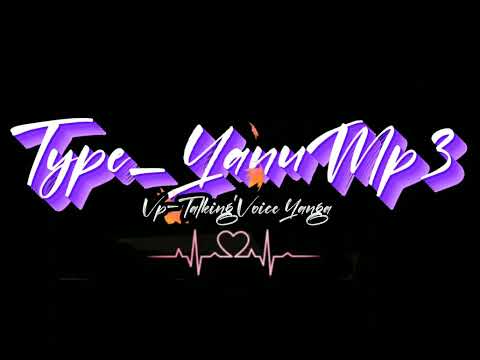 Type_Yanu(By_Vp-Talking)Official Audio
