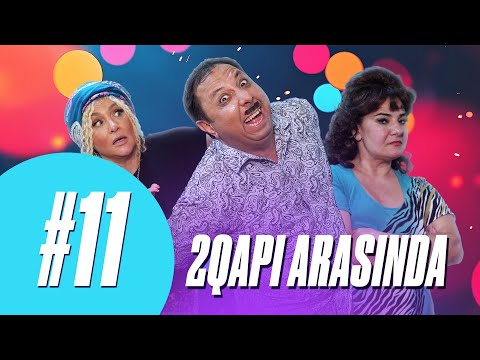 İki Qapı Arasında / 11. Bölüm