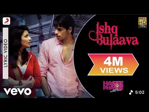 Ishq Bulaava Lyric Video - Hasee Toh Phasee|Parineeti, Sidharth|Sanam Puri 🥀🕊️🥺