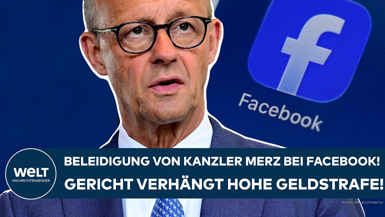 DEUTSCHLAND: Beleidigung von Kanzler Merz unter Facebook-Post! Gericht verhängt hohe Geldstrafe