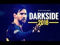 Lionel Messi | Alan Walker - Darkside (feat. Au_Ra and Tomine Har) | Skills & Goals | 2018 [HD]