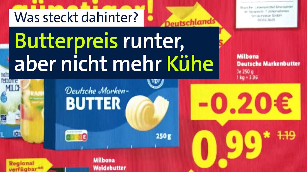 Warum die Butter billiger ist, obwohl es nicht mehr Kühe gibt | Abendschau | BR24