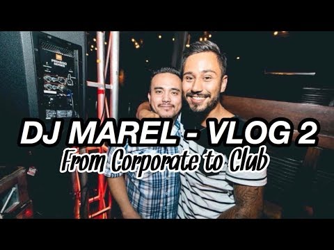DJ Marel - Vlog 2 - From Corporate to Club