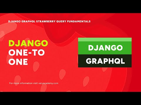 Understanding One-to-One Relationships | Django GraphQL Strawberry Query Fundamentals thumbnail