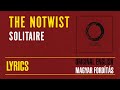 THE NOTWIST - Solitaire [with Lyric Subtitles ENG + HUN]