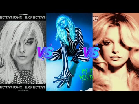 Expectations vs Better Mistakes vs Bebe (Bebe Rexha) - Album Battle