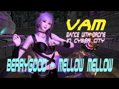 VaM BerryGood (베리굿) - Mellow Mellow, Dance with Drone in Cyber City, MMD, KPOP, ダンス 4K60FPS