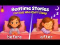 Bedtime Stories For Kids Who Can T Sleep