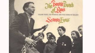 If All the Young Maidens Were Blackbirds and Thrushes - Seamus Ennis