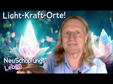 Licht-Kraft-Ort! - NeuSchöpfungsleben mit Uwe Breuer