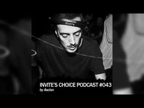 Invite's Choice Podcast 043 - Ascion