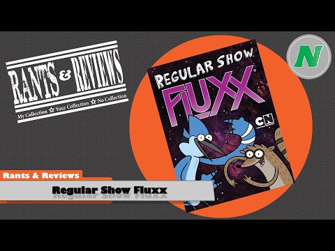 Rants And Reviews: Regular Show Fluxx