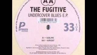 The Fugitive - Airvent