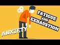 Tired and Exhausted from Anxiety? Can Anxiety Cause Chronic Fatigue?