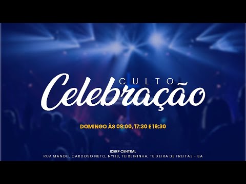 CULTO DE CELEBRAÇÃO | DOMINGO |  08  DE MARÇO  19H30