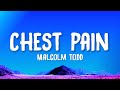 Malcolm Todd Chest Pain Lyrics I Love