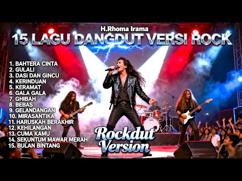 Kumpulan 15 Lagu Dangdut H. Rhoma Irama Versi Rock Metal | Full Playlist Rockdut Version Terbaik