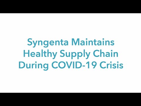 Syngenta Maintains Healthy Supply Chain During COVID-19 Crisis