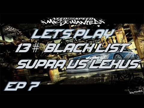 Let's Play Need For Speed Most Wanted (2005) - Part 7 - Fight for the Supra