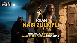 Download lagu The Story of Prophet ZULKIFLI and the King of Devils Who Always Comes to Disturb During the Day mp3 Download lagu The Story of Prophet ZULKIFLI and the King of Devils Who Always Comes to Disturb During the Day mp3